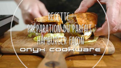 Le hamburger parfait